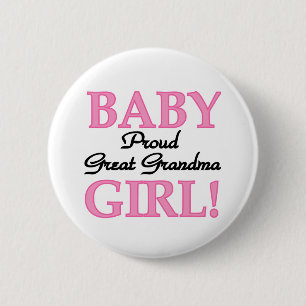 Proud Great Grandma Baby Girl Tshirts and Gifts 2 Inch Round Button
