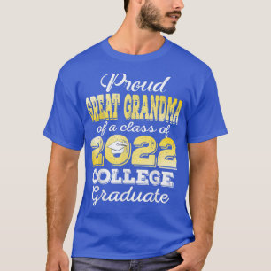 Proud Great Grandma of 2022 College Graduate Famil T-Shirt