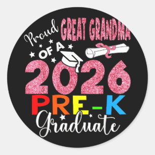 Proud great grandma of 2026 pre-k graduate mothers classic round sticker