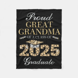 Proud Great Grandma Of A Cl Of 2025 Graduate Fleece Blanket