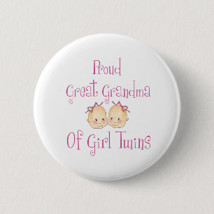 Proud Great Grandma Of Girl Twins 2 Inch Round Button