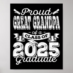Proud Great Grandpa Of A Cl Of 2025 Graduate Senio Poster