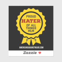 Proud Hater of all things MLM-small vinyl sticker