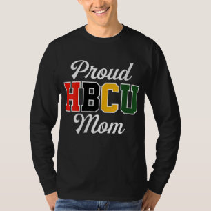 Proud HBCU Mom Black College and University Mother T-Shirt