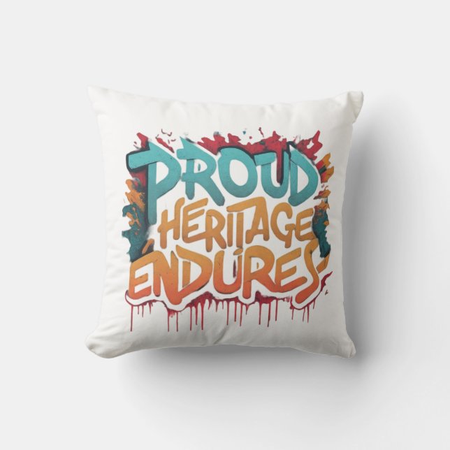 Proud Heritage Endures Throw Pillow (Front)