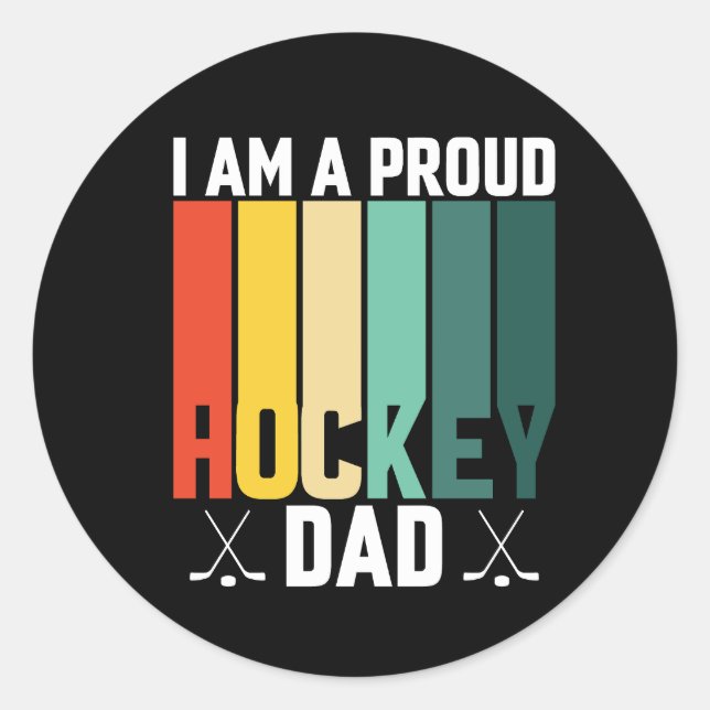 Proud Hockey Dad Classic Round Sticker (Front)