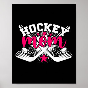 Proud Hockey Mom Winter Sports Ice Hockey Mom  Poster