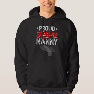 Proud Hockey Nanny Mother's Day Sport Mama Mom Hoodie