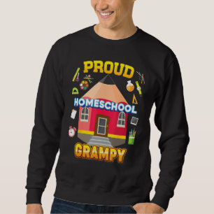 Proud Homeschool Grampy Dad Mom Family Kid Back To Sweatshirt