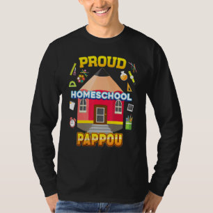 Proud Homeschool Pappou Dad Mom Family Kid Back To T-Shirt