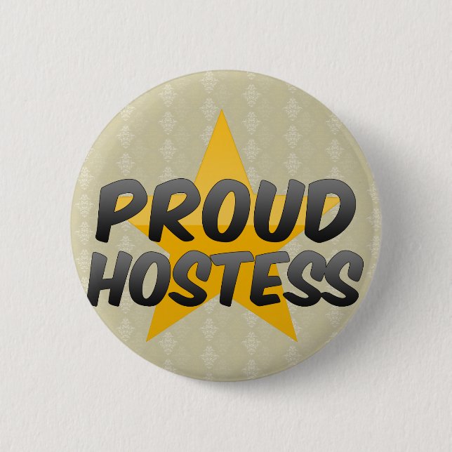 Proud Hostess 2 Inch Round Button (Front)