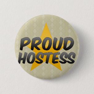 Proud Hostess 2 Inch Round Button
