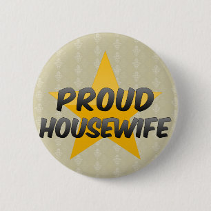 Proud Housewife 2 Inch Round Button