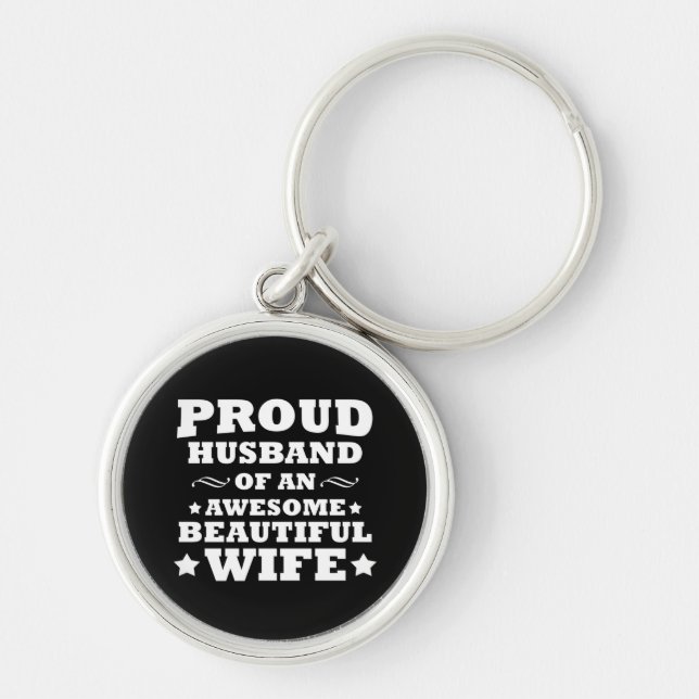 proud husband of an awesome beautiful wife keychain (Front)