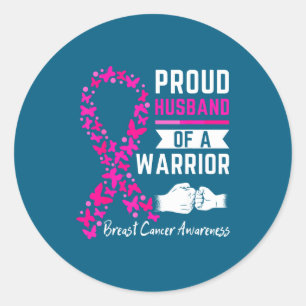 Proud Husband Warrior Wife Breast Classic Round Sticker