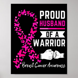 Proud Husband Warrior Wife Breast Survivor Design Poster