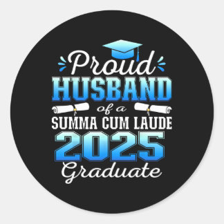 Proud Husnd 2025 Summa Cum Laude Cl 2025 Graduate  Classic Round Sticker