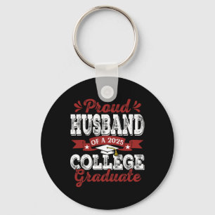 Proud Husnd Of 2025 Graduate College Shirt Graduat Keychain