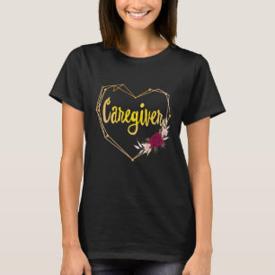 Proud in home Caregiver Nurse Appreciation Week He T-Shirt