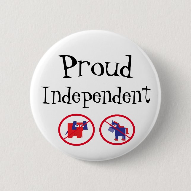 Proud Independent 2 Inch Round Button (Front)