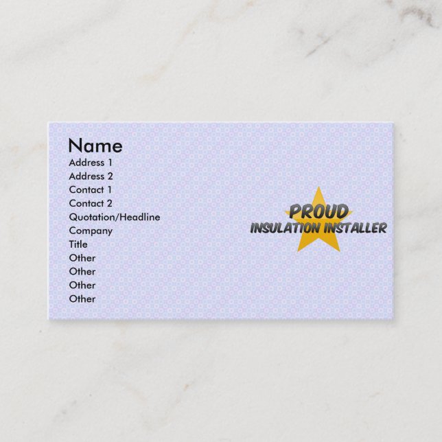 Proud Insulation Installer Business Card (Front)