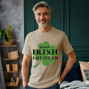 Proud Irish American St. Patrick's Day T-Shirt