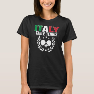 Proud Italy Table Tennis  Italian Ping Pong Suppor T-Shirt