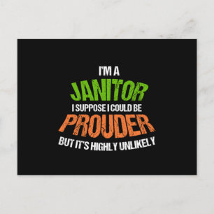 Proud Janitor Cleaners Cleaning Service Janitors G Postcard