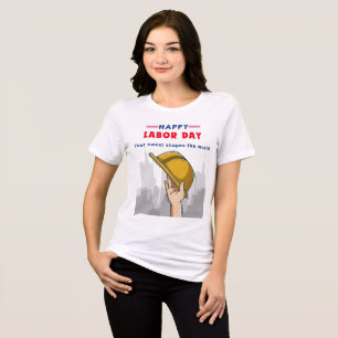 Proud Laborer - Hard Work & Dedication T-Shirt" Tri-Blend Shirt