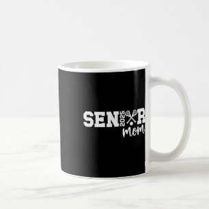 Proud Lacrosse Senior Mom 2025 Lacrosse Player Sen Coffee Mug