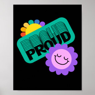 Proud. LGBT+Pride. Rainbow lovewith sunflower. Poster