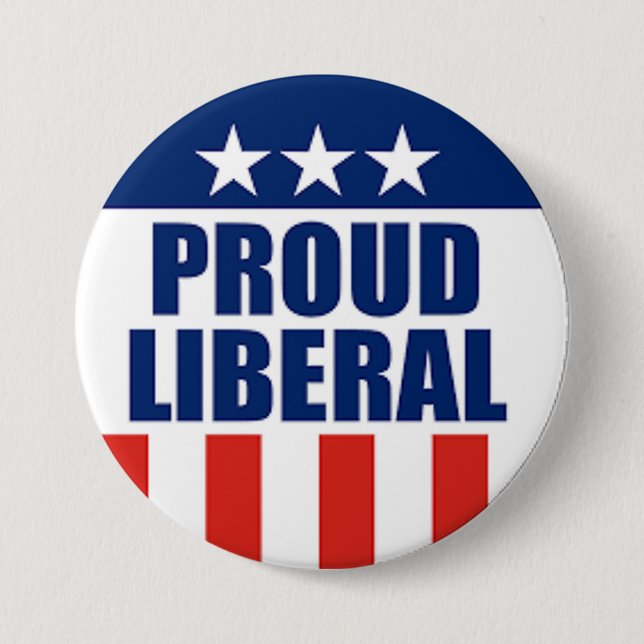 proud liberal 3 inch round button (Front)