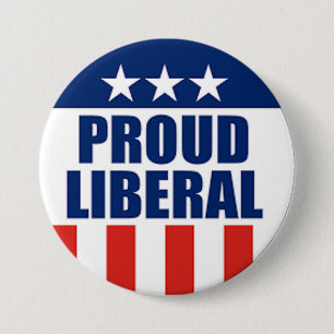 proud liberal 3 inch round button