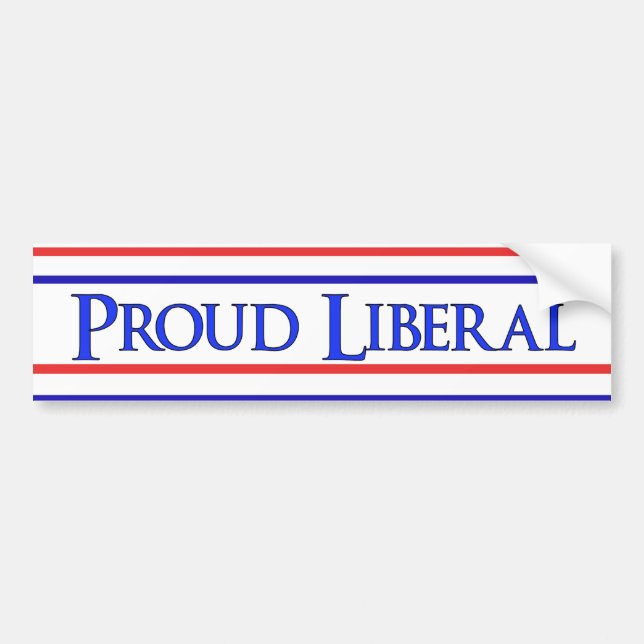 Proud Liberal Bumper Sticker (Front)