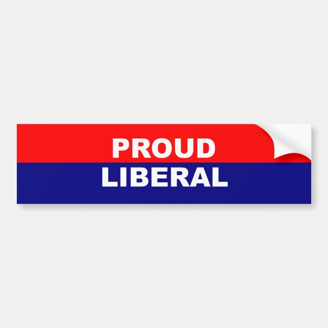Proud Liberal Bumper Sticker (Front)