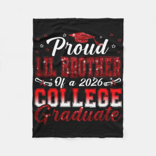 Proud Lil Brother Of A 2026 College Graduate Gradu Fleece Blanket