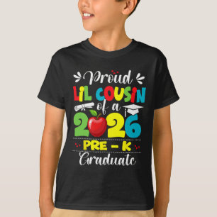 Proud Lil Cousin Of 2026 Pre-k Graduate Mothers Da T-Shirt