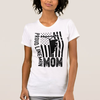 Proud Lineman Mom T-Shirt