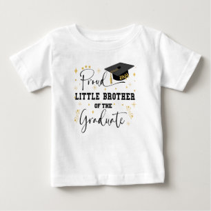 Proud Little Brother Of The Graduate   Graduation Baby T-Shirt