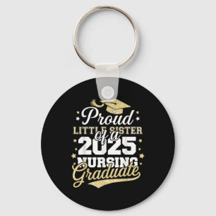 Proud Little Sister Cl 2025 Nursing Graduate Gradu Keychain