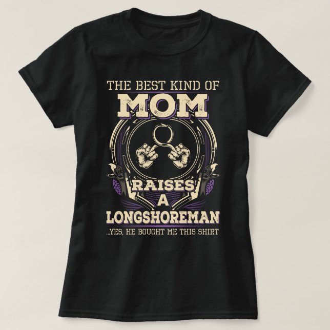 Proud Longshoreman's Mom T-Shirt (Design Front)