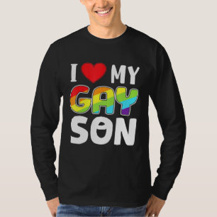 Proud Love Mother Father Son Matching Mom Dad Prid T-Shirt