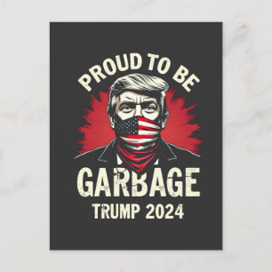 Proud MAGA Garbage For Trump supporter Election   Postcard