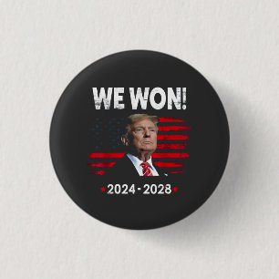 Proud Maga President Trump Won Inaguration Day  1 Inch Round Button