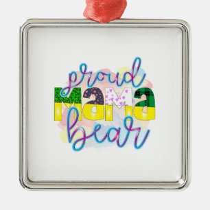 Proud Mama Bear Metal Ornament