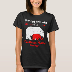 Proud Mama Bear Substance Abuse Awareness T-Shirt