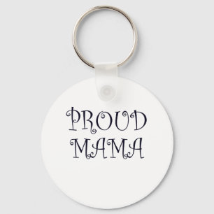 Proud Mama Keychain