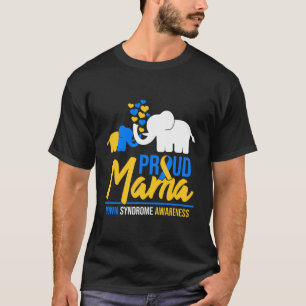 Proud Mama Mom Down Syndrome Awareness Day Cute El T-Shirt