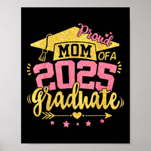 Proud Mama Of A 2025 Graduate Mom Matching Family Poster