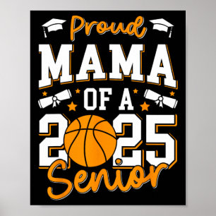 Proud Mama Of A 2025 Senior Mom Cl Of 2025 Sketll Poster